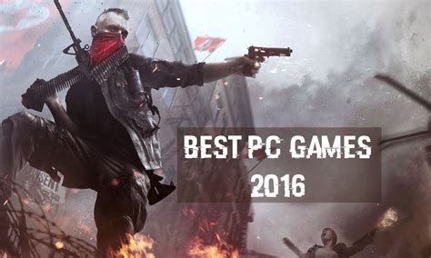best games 2016 pc|The best games of 2016 .